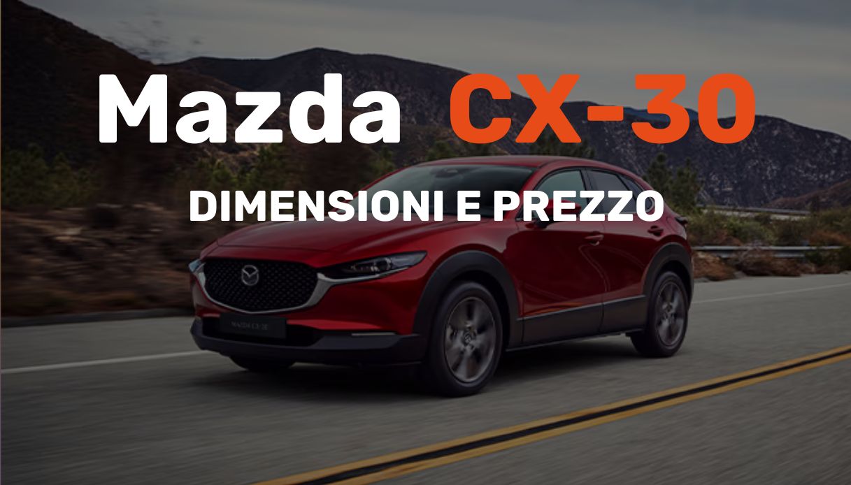 Mazda CX30 prezzo, dimensioni, scheda tecnica, caratteristiche